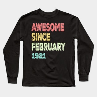 awesome since february 1921 Long Sleeve T-Shirt